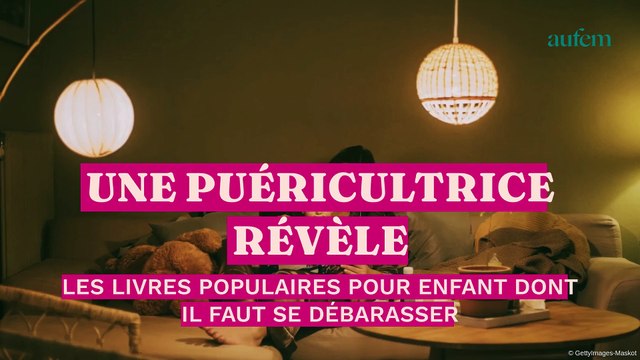 Une puéricultrice révèle les livres populaires pour enfant dont il faudrait se débarrasser