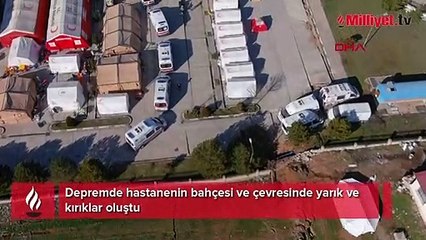 Depremde hastanenin bahçesi ve çevresinde yarık ve kırıklar oluştu