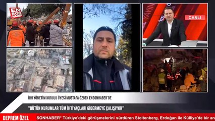 İHH Yönetim Kurulu Üyesi Mustafa Özbek Kahramanmaraş'taki son durumu anlattı