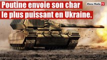 T-14 Armata : Poutine envoie son char le plus redoutable en Ukraine.
