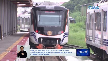 PNR, planong magtigil-biyahe nang 5 taon para matapos ang North-South Commuter Railway | Saksi