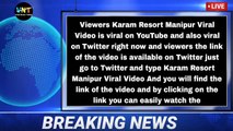 karam resort manipur viral video _ samu macha viral video _ Karam resort manipur trending
