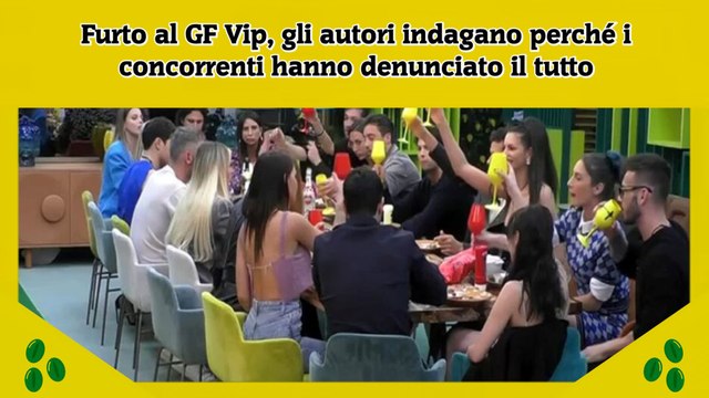 Furto al GF Vip, gli autori indagano perché i concorrenti hanno denunciato il tutto