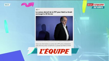 Le comité exécutif de la FFF confirmé le 28 février pour étudier le sort de Le Graët - Foot - FFF