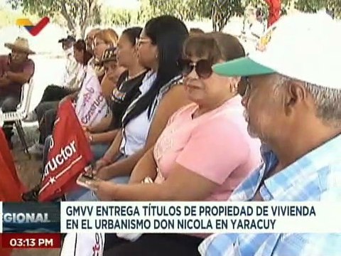Yaracuy | GMVV entrega títulos de propiedad en el urbanismo Don Nicola