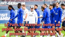 Le Paris SG ouvre ses portes au public pour un entraînement, une première depuis onze ans.