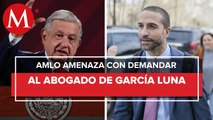 AMLO analiza denunciar en EU a abogado de García Luna por daño moral