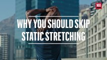 Stop Using Static Stretching for Your Warmups | Men’s Health Muscle