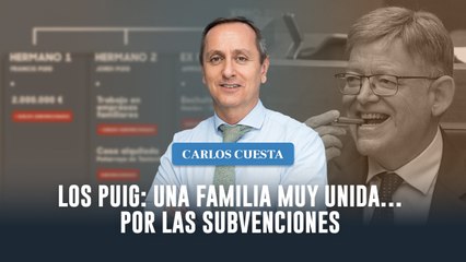 Los Puig: una familia muy unida... por las subvenciones