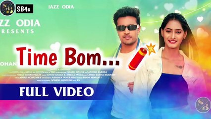 Time Bomb _ Sanoj _ Anushka _  Mantu Chhuria _ Aseema Panda