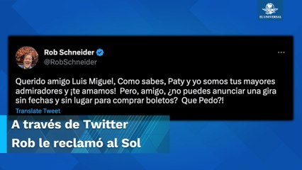Rob Schneider critica a Luis Miguel por anuncio de gira sin fechas ni lugares