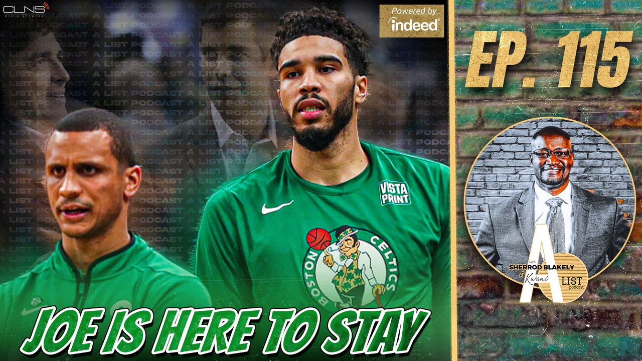 Joe Mazzulla Named Celtics Head Coach; What's Next For Him? | A List Podcast