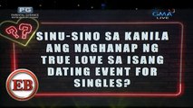 Eat Bulaga: Dabarkads, naghanap ng true love sa isang single’s event!