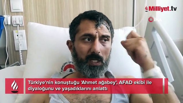 Türkiye'nin konuştuğu 'Ahmet ağabey', AFAD ekibi ile diyaloğunu ve yaşadıklarını anlattı