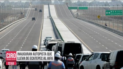 Inauguran autopista que lleva de Ecatepec al AIFA