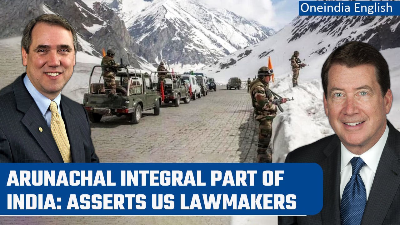 US lawmakers’ bipartisan bill reaffirms Arunachal Pradesh as integral part of India | Oneindia News