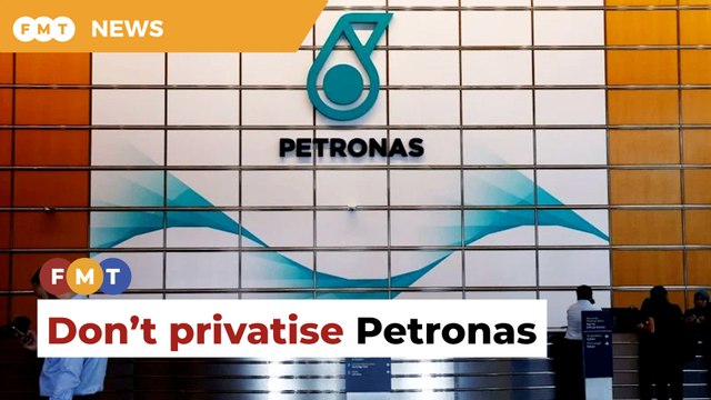 Privatising Petronas will lead to takeover, warns ex-Treasury man