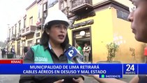 Municipalidad de Lima inicia retiro de cables en desuso en el Rímac