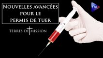 Terres de Mission n°301 : Nouvelles avancées pour le permis de tuer