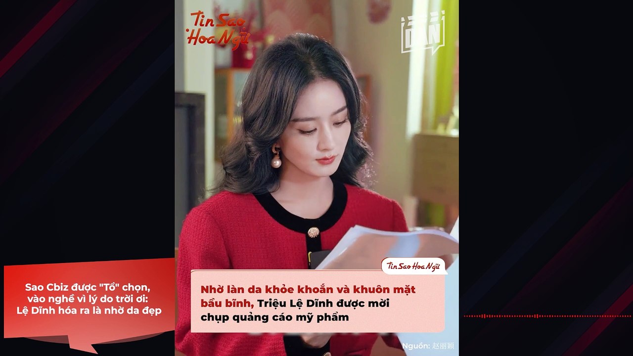 Sao Cbiz được "Tổ" chọn, vào nghề vì lý do trời ơi: Triệu Lệ Dĩnh hóa ra là nhờ da đẹp, Vương Tuấn Khải buồn cười nhất | Điện Ảnh Net