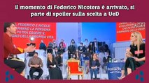 il momento di Federico Nicotera è arrivato, si parte di spoiler sulla scelta a UeD