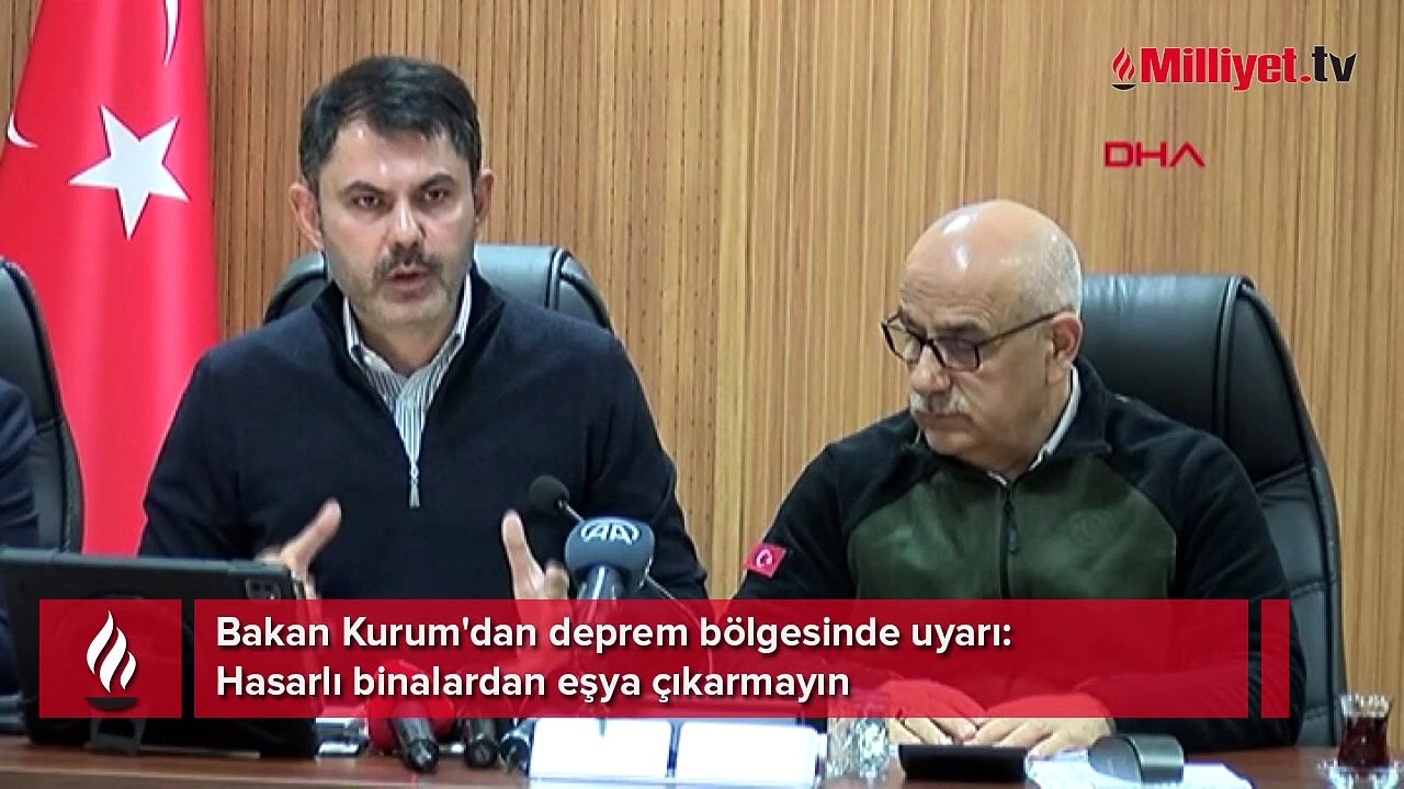 Bakan Kurum'dan deprem bölgesinde uyarı: Hasarlı binalardan eşya çıkarmayın