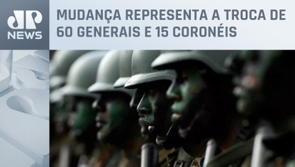 Exército muda 7 dos 8 comandantes militares