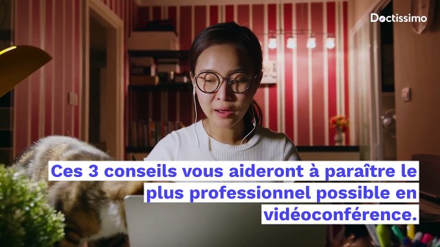 3 astuces pour paraître sous votre meilleur jour à la webcam