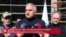 Bakan Ersoy: Mart ayında çalışmalara başlıyoruz