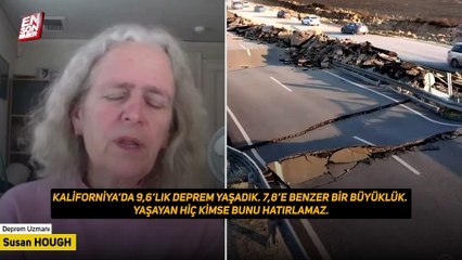 ABD’li deprem uzmanı Susan Hough, Türkiye’nin yaşadığı iki büyük depremi anlattı