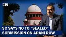 Headlines: Supreme Court Rejects Sealed Submission By Centre On Adani Row