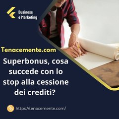 Download Video: Superbonus, cosa succede con lo stop alla  cessione dei crediti?