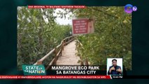 Mangrove Eco Park sa Batangas City | SONA