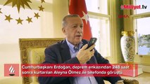 Cumhurbaşkanı Erdoğan, 248 saat sonra kurtulan Aleyna Ölmez ile görüştü