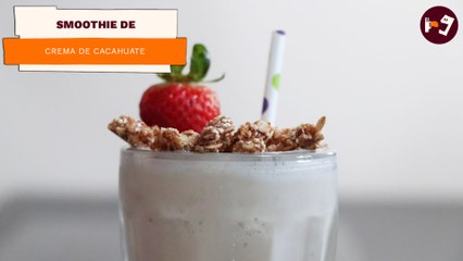 Smoothie de crema de cacahuate | Desayuno fácil y saludable | Directo al Paladar México