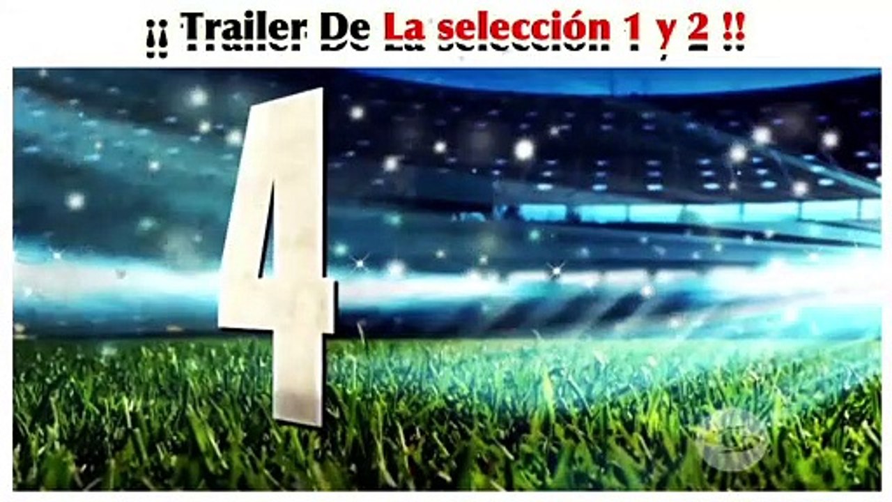 Ver Capítulos Completos La selección 1 y 2 HD