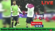 Ramos Thought Messi Wanted A Hug During PSG Training - Ramos and Messi laughed