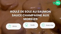 Roulé de sole au saumon sauce champagne aux morilles