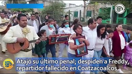 Atajó su último penal; despiden a Freddy, repartidor fallecido en Coatzacoalcos