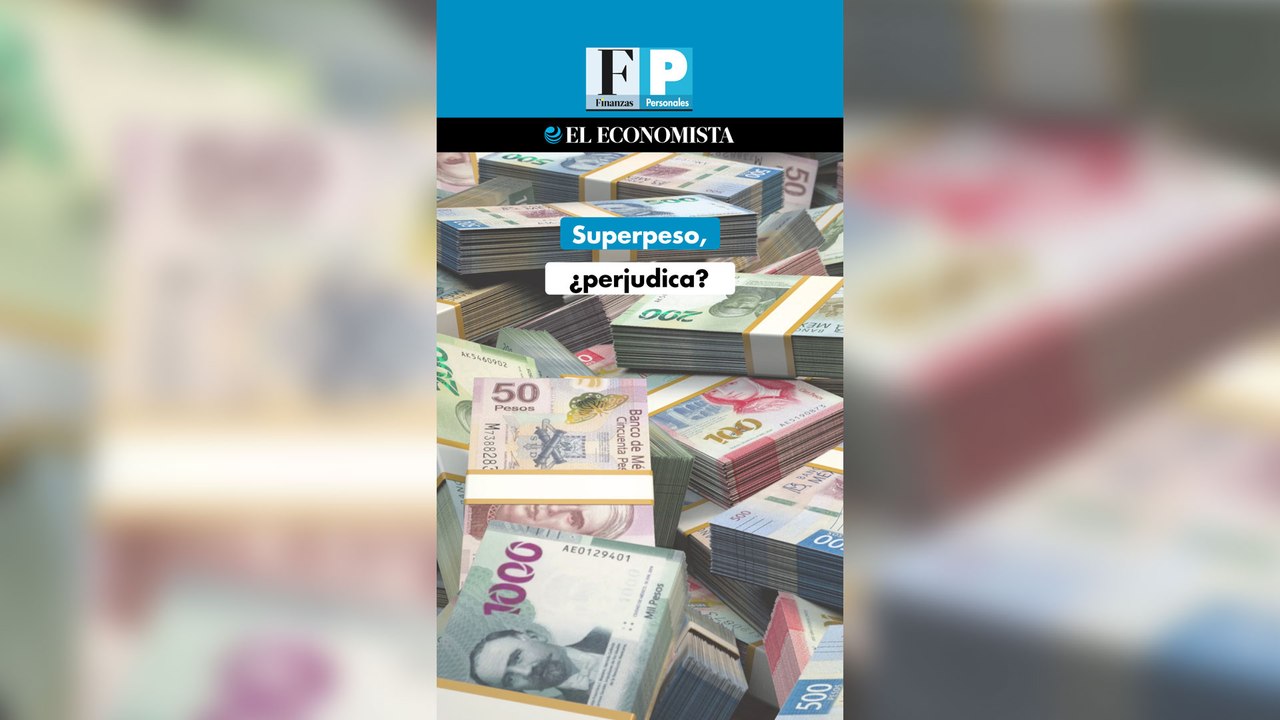 Superpeso, ¿perjudica?