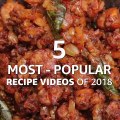 Lets see the most viewed Recipe videos from 2018. #Topof2018