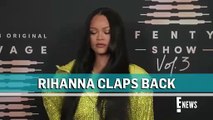 Rihanna Claps Back After Being Criticized for Calling Her Baby Boy Fine _ E! New