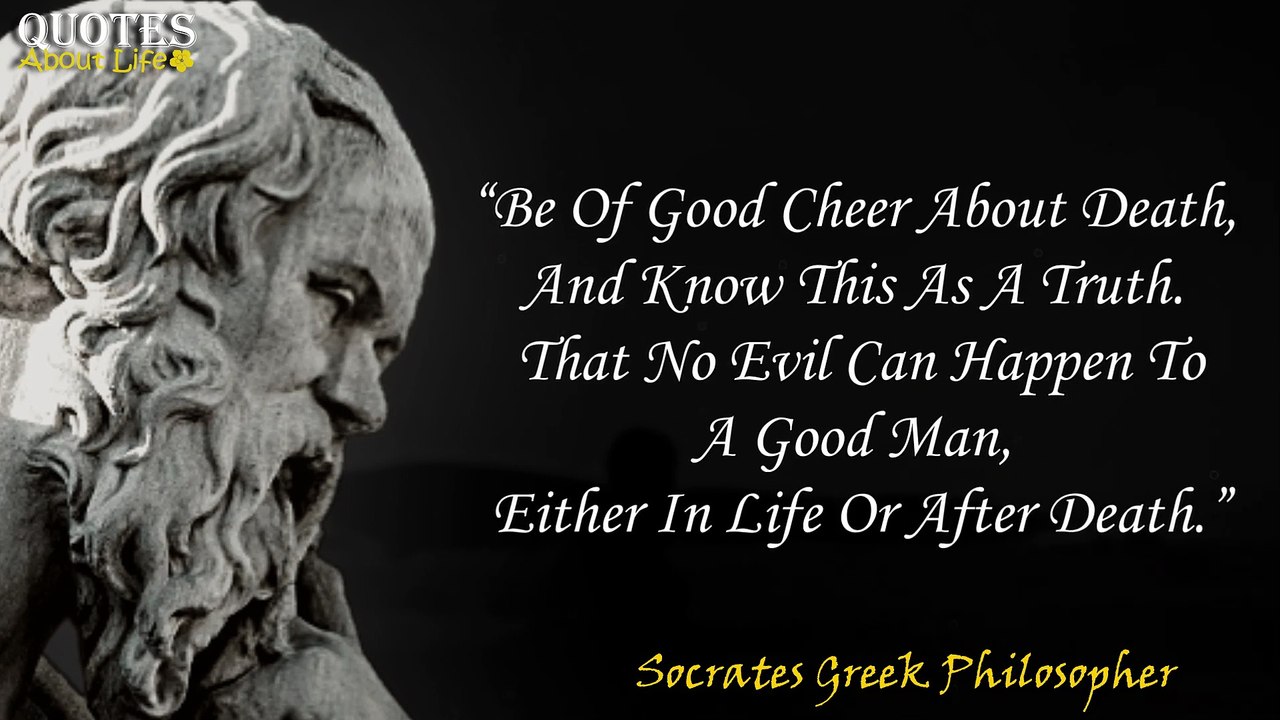Socrates Quotes On Death That Still Hold Up Over Time #socratesquotes