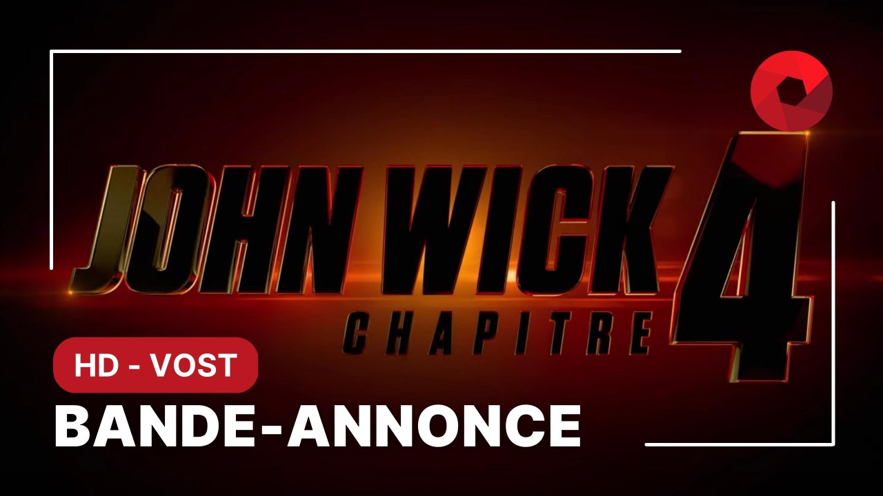 JOHN WICK : CHAPITRE 4 de Chad Stahelski avec Keanu Reeves, Donnie Yen, Bill Skarsgård : bande-annonce [HD-VOST]