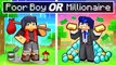 The POOR BOY or the MILLIONAIRE in Minecraft_