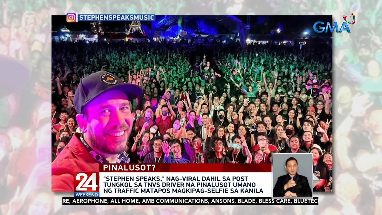 "Stephen Speaks," nag-viral dahil sa post tungkol sa TNVS driver na pinalusot umano ng traffic enforcer matapos magkipag-selfie sa kanila | 24 Oras Weekend