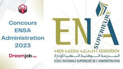 Concours ENSA Administration 2023 (50 Postes)