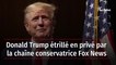 Donald Trump étrillé en privé par la chaîne conservatrice Fox News