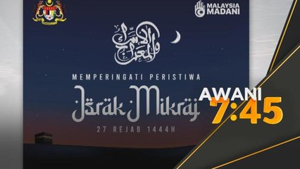 Israk & Mikraj | PM Anwar seru rakyat perbaharui tekad