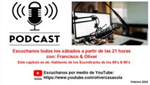 PODCAST: Soundtracks 80's &90's (Spanish / Español)